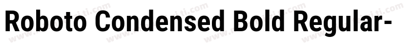 Roboto Condensed Bold Regular字体转换